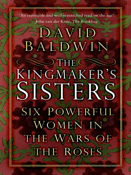 Title details for The Kingmaker's Sisters by David Baldwin - Available